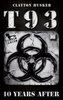 T93 - 10 Years After