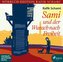 Sami und der Wunsch nach Freiheit, 2 MP3-CDs