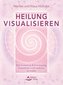 Heilung visualisieren