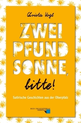 Zwei Pfund Sonne, bitte!
