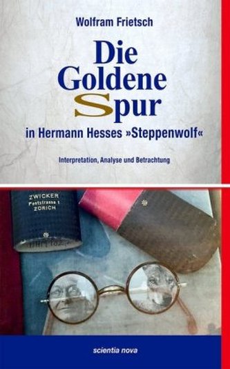 Die Goldene Spur in Hermann Hesses Steppenwolf