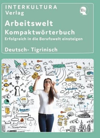 Arbeitswelt Kompaktwörterbuch Deutsch- Tigrinisch