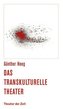Das transkulturelle Theater