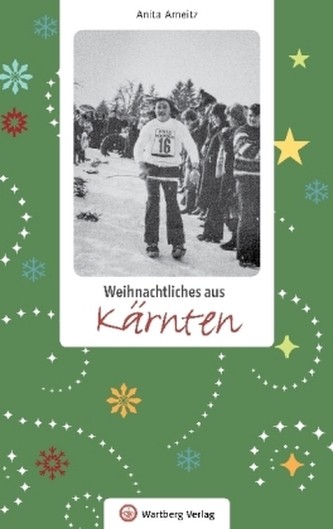 Weihnachtliches aus Kärnten Weihnachtliches aus Kärnten