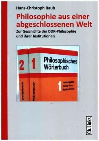 Philosophie aus einer abgeschlossenen Welt