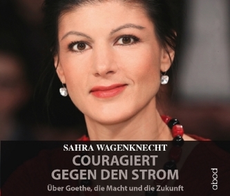 Couragiert gegen den Strom, Audio-CD Couragiert gegen den Strom, Audio-CD