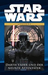 Star Wars . Darth Vader und der neunte Attentäter