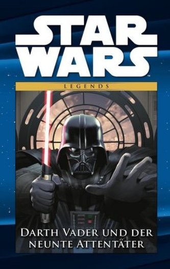 Star Wars . Darth Vader und der neunte Attentäter