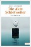 Die Akte Schietwetter