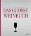 Das große Baden-Württemberg Weinbuch