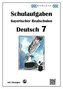 Deutsch 7, Schulaufgaben bayerischer Realschulen mit Lösungen