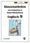 Englisch 9, Klassenarbeiten von Gymnasien in Baden-Württemberg mit Lösungen