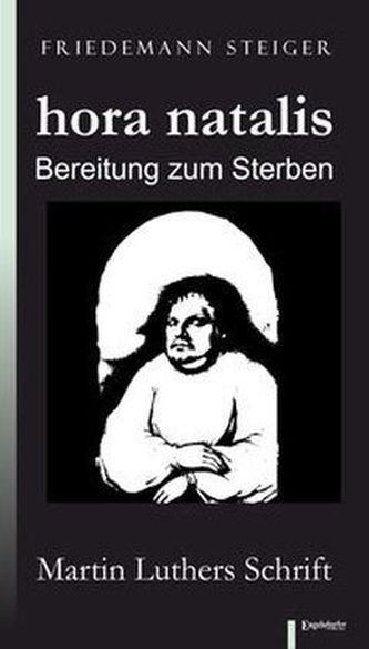 hora natalis - Bereitung zum Sterben