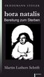 hora natalis - Bereitung zum Sterben
