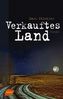 Verkauftes Land