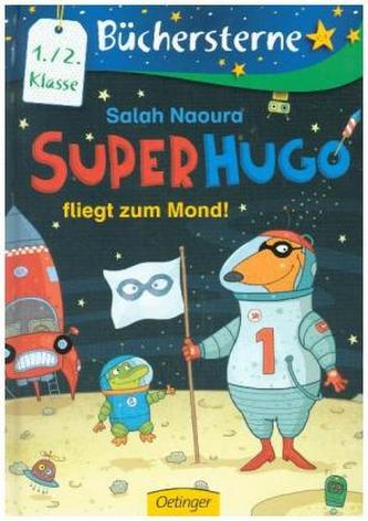 Superhugo fliegt zum Mond!