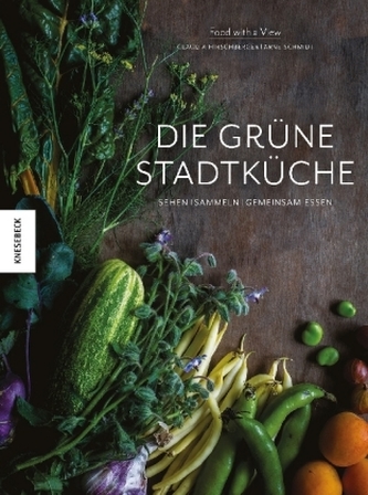 Die grüne Stadtküche Die grüne Stadtküche