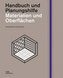 Materialien und Oberflächen