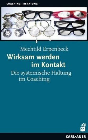 Wirksam werden im Kontakt Wirksam werden im Kontakt