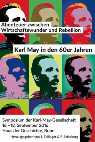 Abenteuer zwischen Wirtschaftswunder und Rebellion