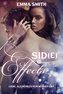Sid(e) Effects - Liebe, als wenn es kein Morgen gibt