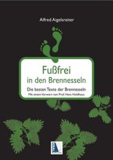 Fußfrei in den Brennesseln