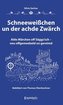 Schneeweißchen un der achde Zwärch