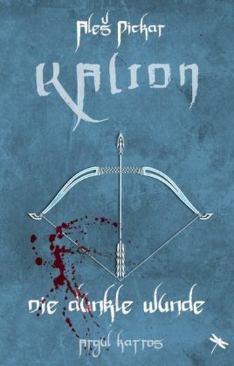 KALION - Die dunkle Wunde