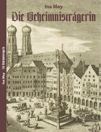 Die Geheimnisträgerin