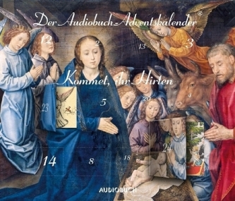Kommet, ihr Hirten - Der Audiobuch-Adventskalender, 1 Audio-CD