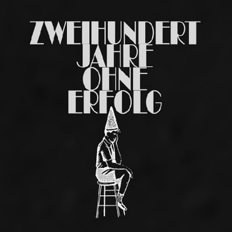 Zweihundert Jahre ohne Erfolg, 1 Audio-CD
