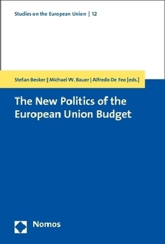 The New Politics of the European Union Budget