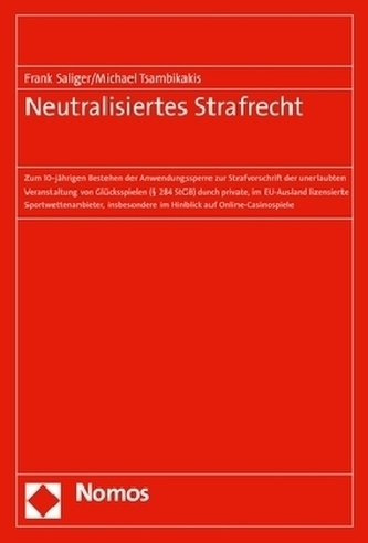 Neutralisiertes Strafrecht Neutralisiertes Strafrecht