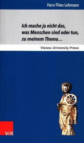 Ich mache ja nicht das, was Menschen sind oder tun, zu meinem Thema...