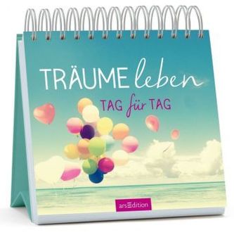 Träume leben Tag für Tag