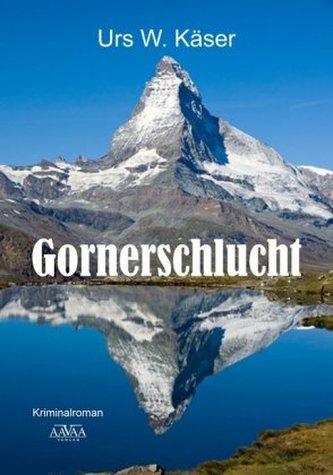 Gornerschlucht - Großdruck
