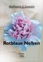 Rotblaue Nelken