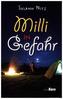 Milli in Gefahr