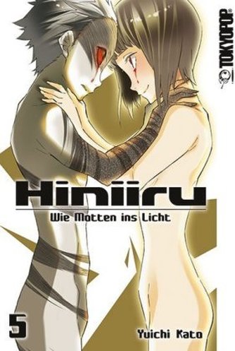 Hiniiru - Wie Motten ins Licht. Bd.5