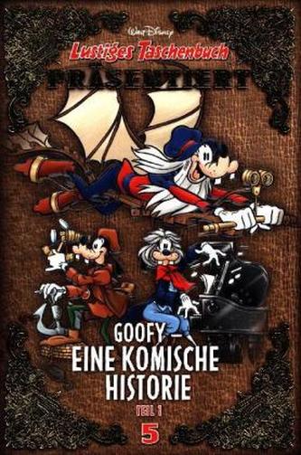 Goofy - Eine komische Historie. Bd.1