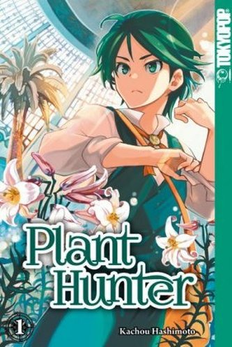 Plant Hunter. Bd.1