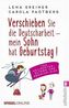 Verschieben Sie die Deutscharbeit - mein Sohn hat Geburtstag!