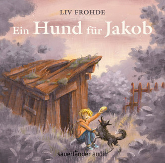 Ein Hund für Jakob, 2 Audio-CDs