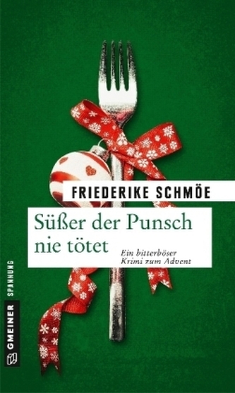Süßer der Punsch nie tötet