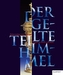 Der geteilte Himmel