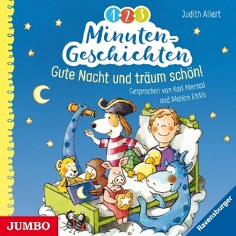 1-2-3 Minutengeschichten - Gute Nacht und träum schön!, 2 Audio-CD