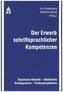 Der Erwerb schriftsprachlicher Kompetenzen