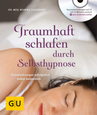 Traumhaft schlafen durch Selbsthypnose, m. Audio-CD Traumhaft schlafen durch Selbsthypnose, m. Audio-CD