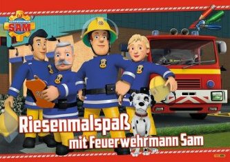 Feuerwehrmann Sam - Riesenmalspaß mit Feuerwehrmann Sam