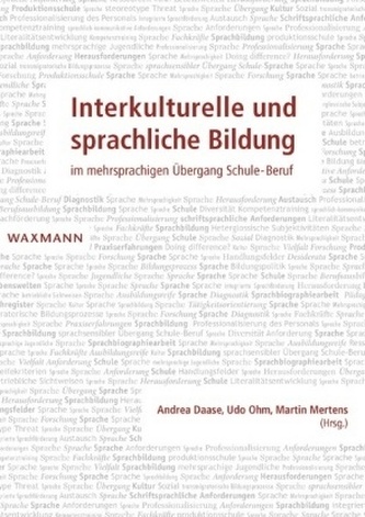 Interkulturelle und sprachliche Bildung im mehrsprachigen Übergang Schule-Beruf Interkulturelle und sprachliche Bildung im mehrsprachigen Übergang Schule-Beruf